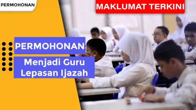 Permohonan Menjadi Guru Lepasan Ijazah