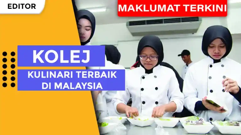 Kolej Kulinari Terbaik Di Malaysia