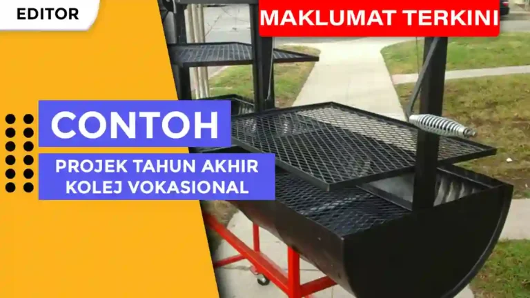 Contoh Projek Tahun Akhir Kolej Vokasional