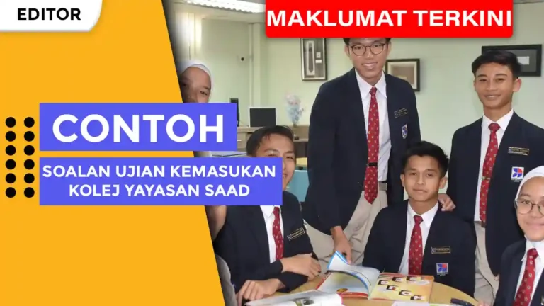 Contoh Soalan Ujian Kemasukan Kolej Yayasan Saad