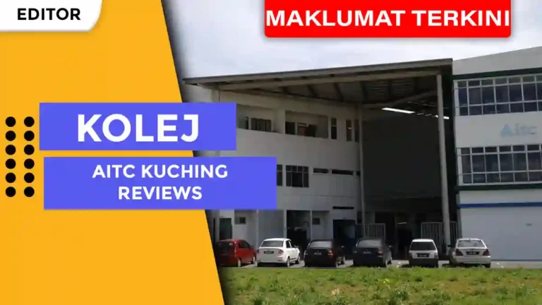 Kolej AITC Kuching Reviews