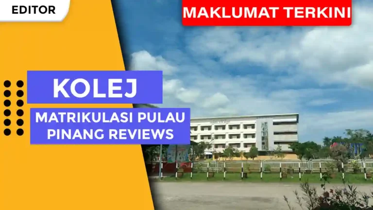 Kolej Matrikulasi Pulau Pinang Reviews